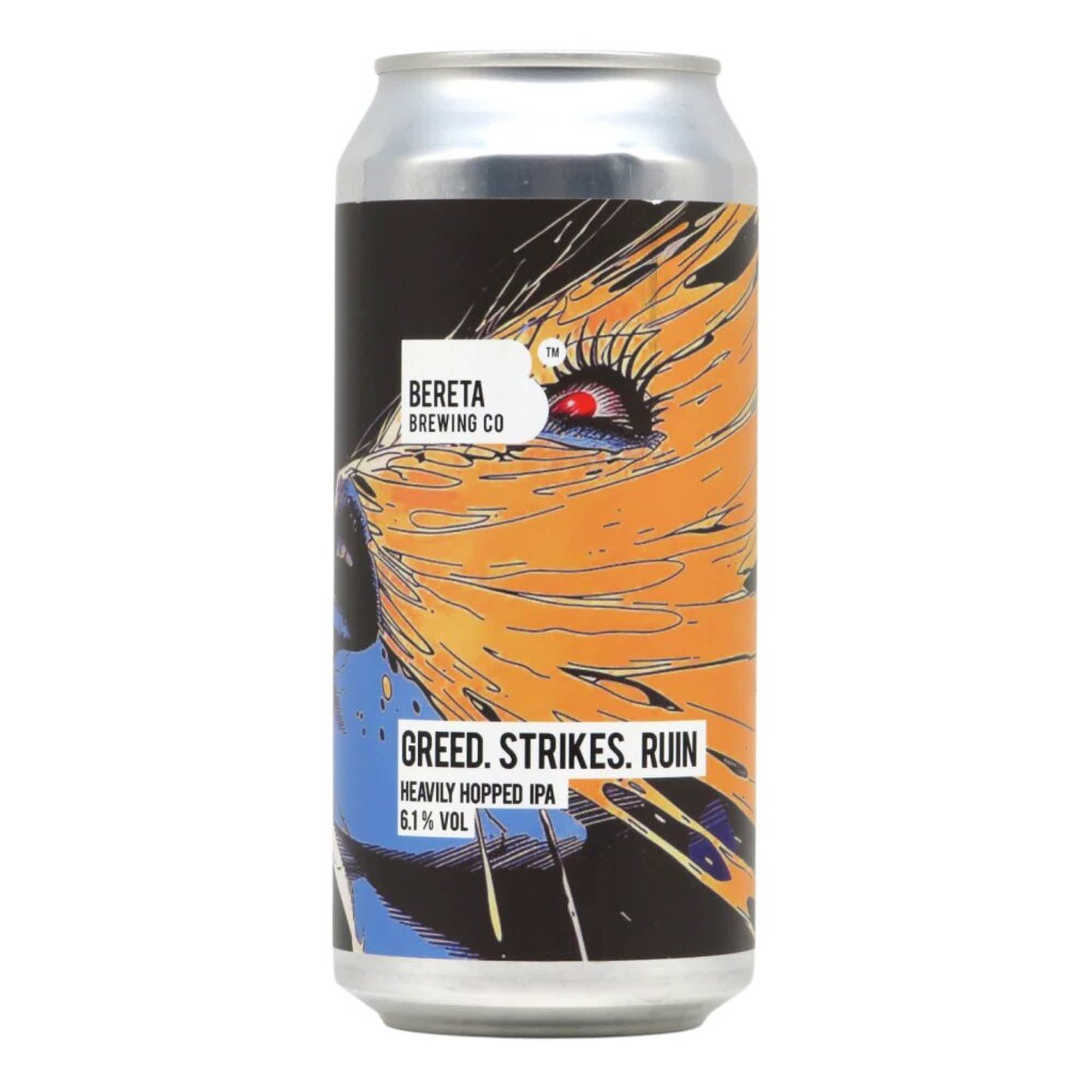 Bereta Greed. Strikes. Ruin Heavily Hopped IPA 0,44l 6.1% 0.44L, Beer