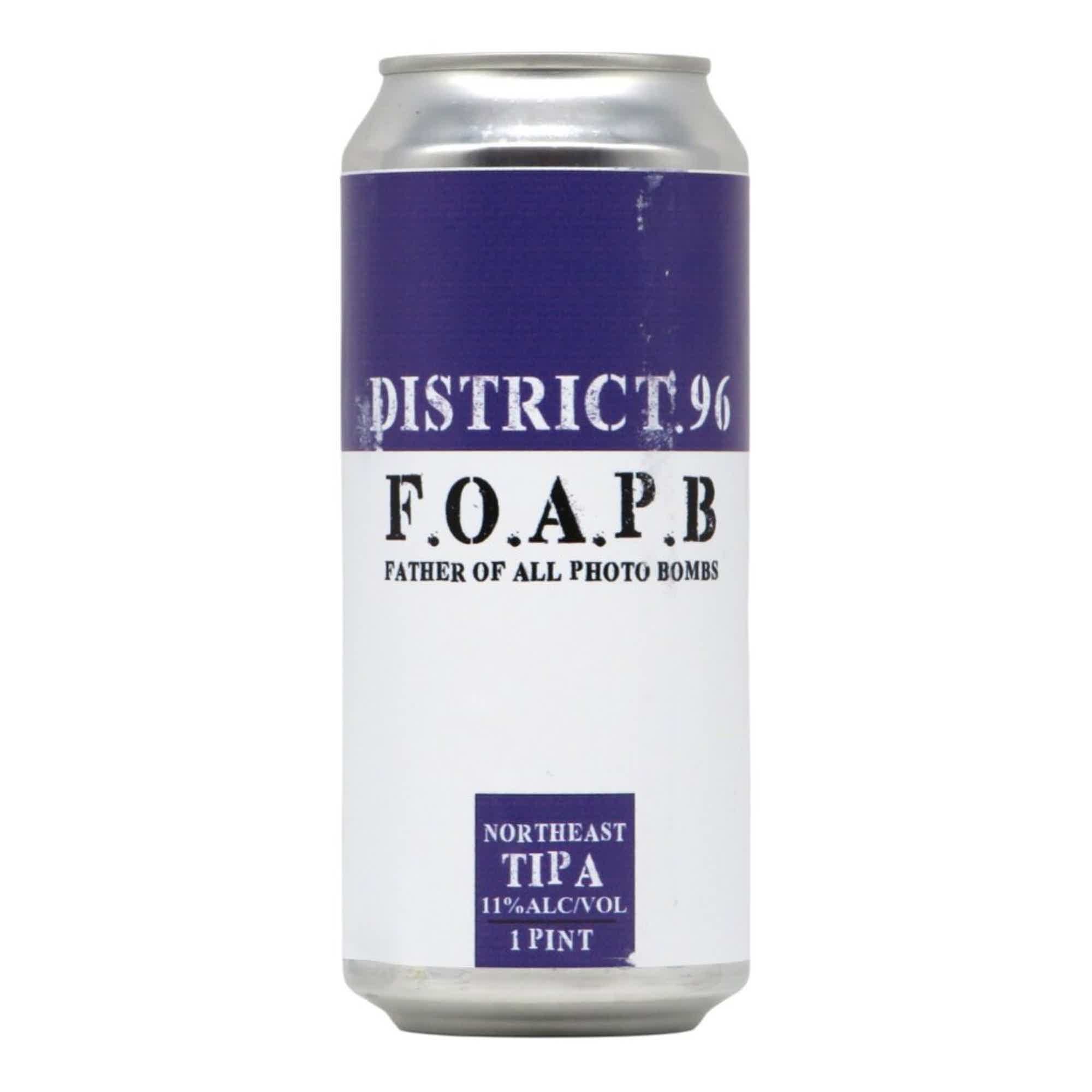 District 96 F.O.A.P.B. (Father Of All Photo Bombs) Triple IPA 0,473l 10.0% 0.473L, Beer