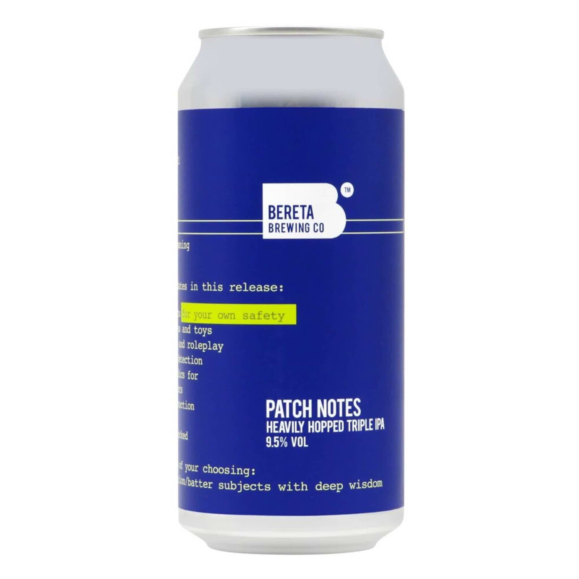 Bereta Patch Notes Heavily Hopped Triple IPA 0,44l 9.5% 0.44L, Beer